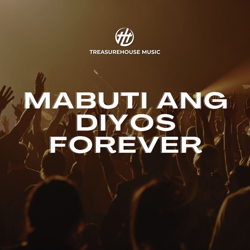 Mabuti Ang Diyos Forever Album Cover Mabuti Ang Diyos Forever Album Cover